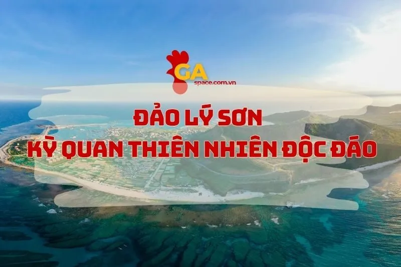 Khám Phá Kỳ Quan Thiên Nhiên Đảo Lý Sơn Quảng Ngãi